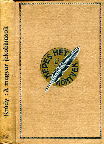 Krdy Gyula - A magyar jakobinusok
