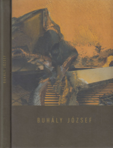 Bereznai Pter (szerk.) - Buhly Jzsef (killtsi album)- magyar-angol nyelv