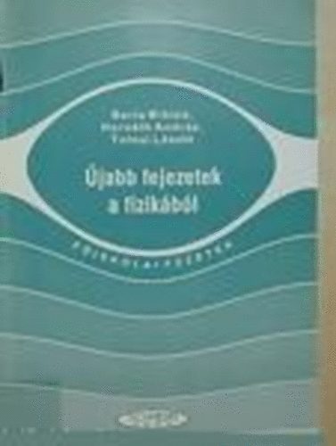 Horvth-Tolnai-Berta - jabb fejezetek a fizikbl -fiskolai fzetek