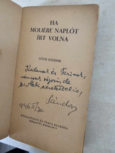 Góth Sándor - Ha moliére naplót írt volna