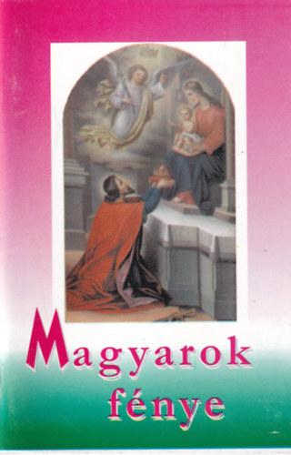 Herdics Gyrgy - Magyarok fnye - Szent Istvn imafzet