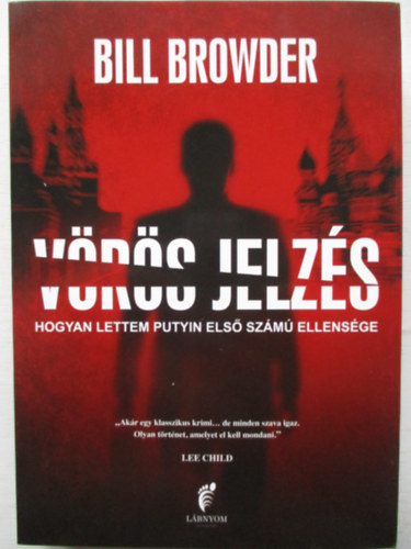 Bill Browder - V�r�s jelz�s