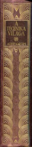 Beke Man (szerk.) - A technika vilga.
