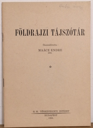 Maácz Endre (összeáll.) - Földrajzi tájszótár