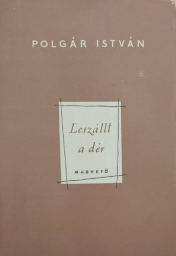 Polgár István - Leszállt a dér