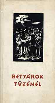 Domokos S�muel (szerk.) - Bety�rok t�z�n�l (kelet-eur�pai n�pek bety�rballad�i)