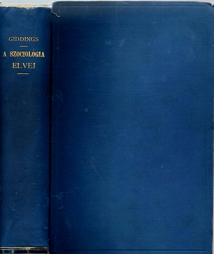 Franklin Henry Giddings - A szociolgia elvei