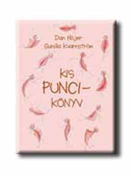 Gunilla Dan-Kvarnstrm - Kis punciknyv, Vajon mi a cme a KIS FTYIKNYV prjnak?