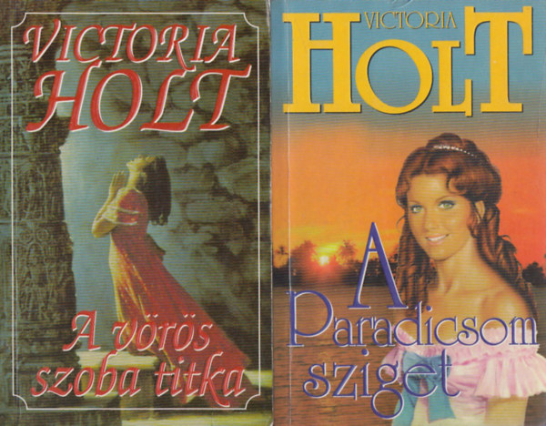 Victoria Holt - A vörös szoba titka + A Paradicsom sziget (2 mű)