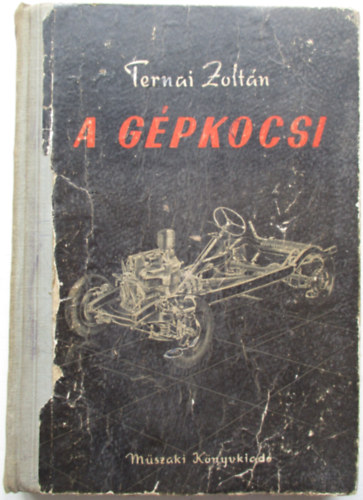 Ternai Zolt�n - A g�pkocsi