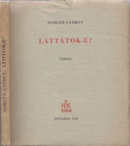 Somlyó György - Láttátok-e?