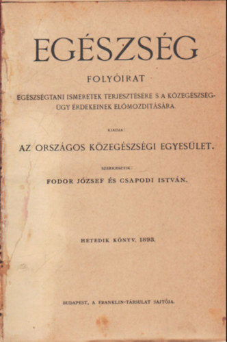 Fodor Jzsef, Csapodi Istvn - Egszsg folyirat