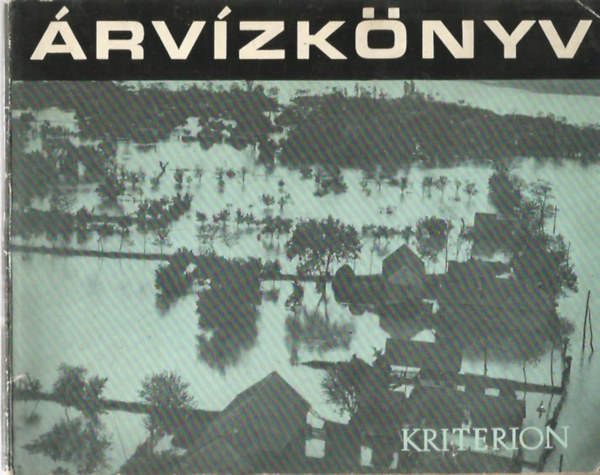 Dnos Mikls- Kacs Judit (szerk.) - rvzknyv (1970. mjus 13- jnius 10.) Tudstsok, interjk fnykpek