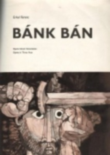 Erkel Ferenc - B�nk B�n