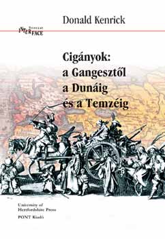 Donald Kenrick - Cigányok: a Gangesztől a Dunáig és a Temzéig