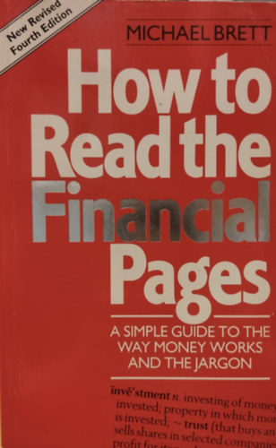 Michael Brett - How to read the Financial Pages (Hogyan kell olvasni a p�nz�gyi oldalakat)
