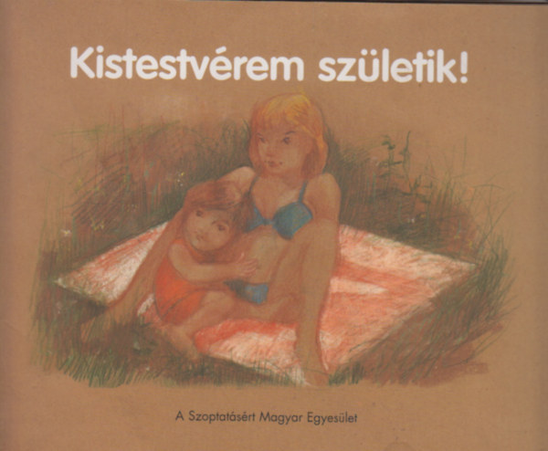 W. Ungvry Renta - Kistestvrem szletik!