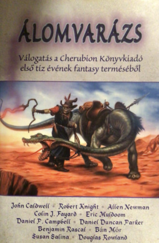Bán Mór, Caldwell, Knight... - Álomvarázs