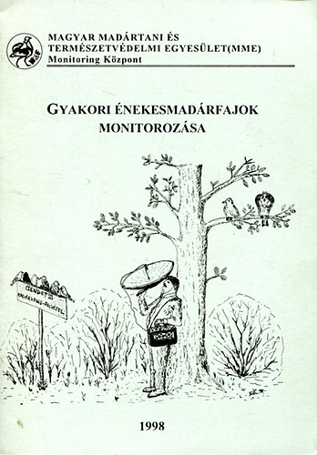 Dr T�th L�szl� - Gyakori �nekesmad�rfajok monitoroz�sa