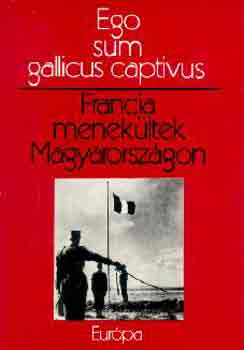 Antal Lszl (szerk.) - Francia menekltek Magyarorszgon