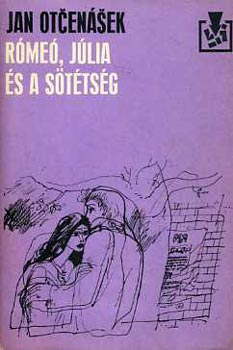 Jan Otcensek - Rme, Jlia s a sttsg