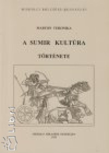 Marton Veronika - A sumir kultra trtnete
