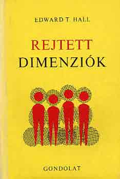Edward T. Hall - Rejtett dimenzi�k