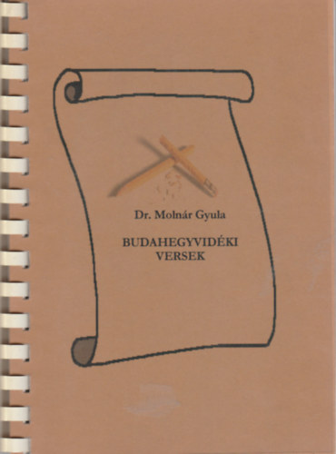 Dr Molnár Gyula - Budahegyvidéki versek