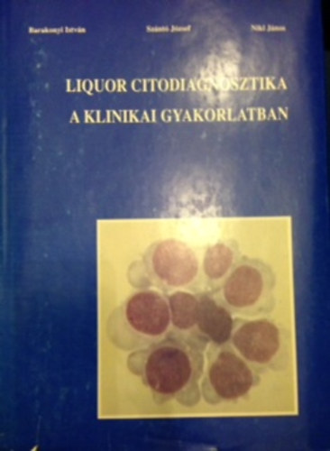 Liquor Citodiagnosztika -  A klinikai gyakorlatban