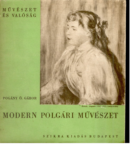 Pogány Ö. Gábor - Modern polgári művészet