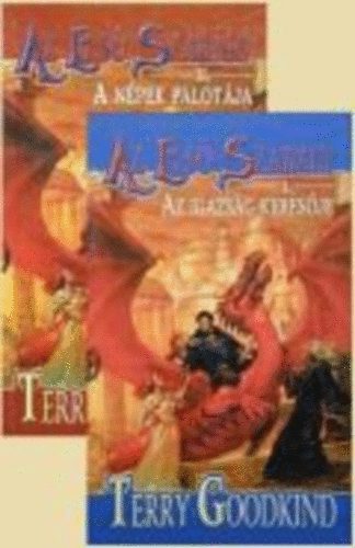 Terry Goodkind - Az Els Szably I-II. (Az Igazsg Keresje - A Npek Palotja)