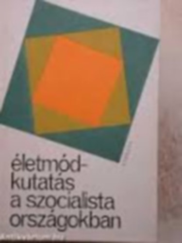 Sznt Mikls (szerk.) - letmdkutats a szocialista orszgokban