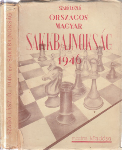 Szabó László (szerk.) - Országos Magyar Sakkbajnokság 1946