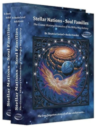 Czeizel Beatrix Dr., Gresk Anik - Stellar Nations - Soul Families I-II.
