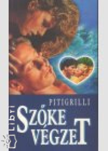 Pitigrilli - Szőke végzet