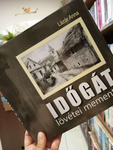 L�z�r Anna - Id�g�t. L�v�tei memento