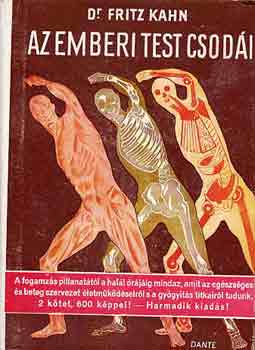 Kahn, Fritz, Dr. - Az emberi test csodái I-II.