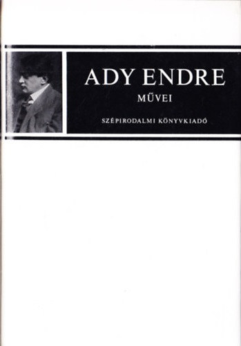 Ady Endre - Belia Gy�rgy (szerk.) - Ady Endre levelei - I. k�tet, 1895-1908