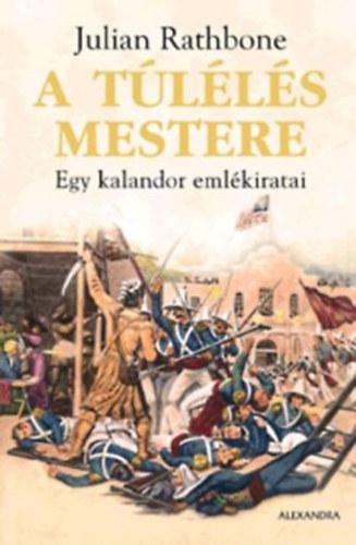 Julian Rathbone - A túlélés mestere