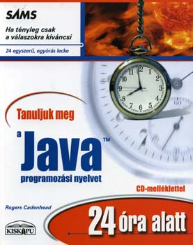Rogers Cadenhead - Tanuljuk meg a Java programozsi nyelvet 24 ra alatt