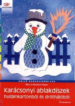 Elke s Norbert Huber - Karcsonyi ablakdszek hullmkartonbl s drthlbl