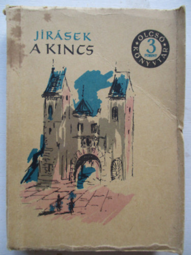 Jir�sek Alois - A kincs