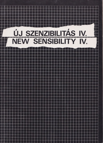 Hegyi Lrnd(szerk.) - j szenzibilits IV. - New Sensibility IV.