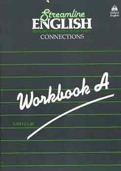 Hartley, B.-Viney, P. - Streamline English connections-workbook A
