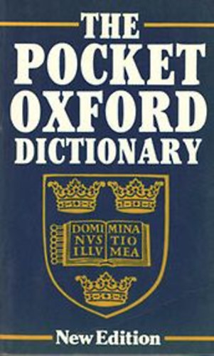 F. G. Fowler; H. W. Fowler - The Pocket Oxford Dictionary of Current English