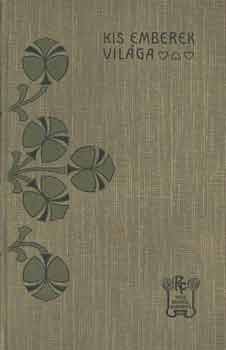 Rákosi Viktor - Kis emberek világa