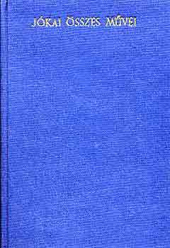 Jókai Mór - Török világ Magyarországon (kritikai)