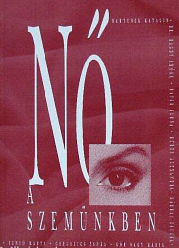 Bayer Ilona - N a szemnkben + Magyarorszgi nszervezetek