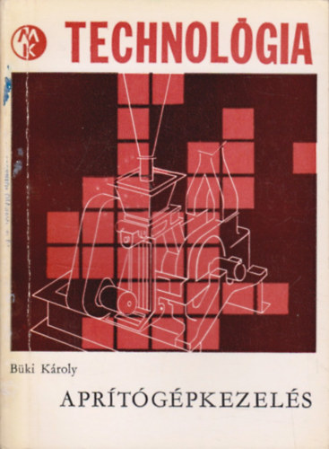 B�ki K�roly - Apr�t�g�pkezel�s