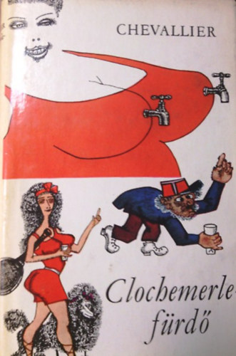 Gabriel Chevallier - Clochemerle-frd